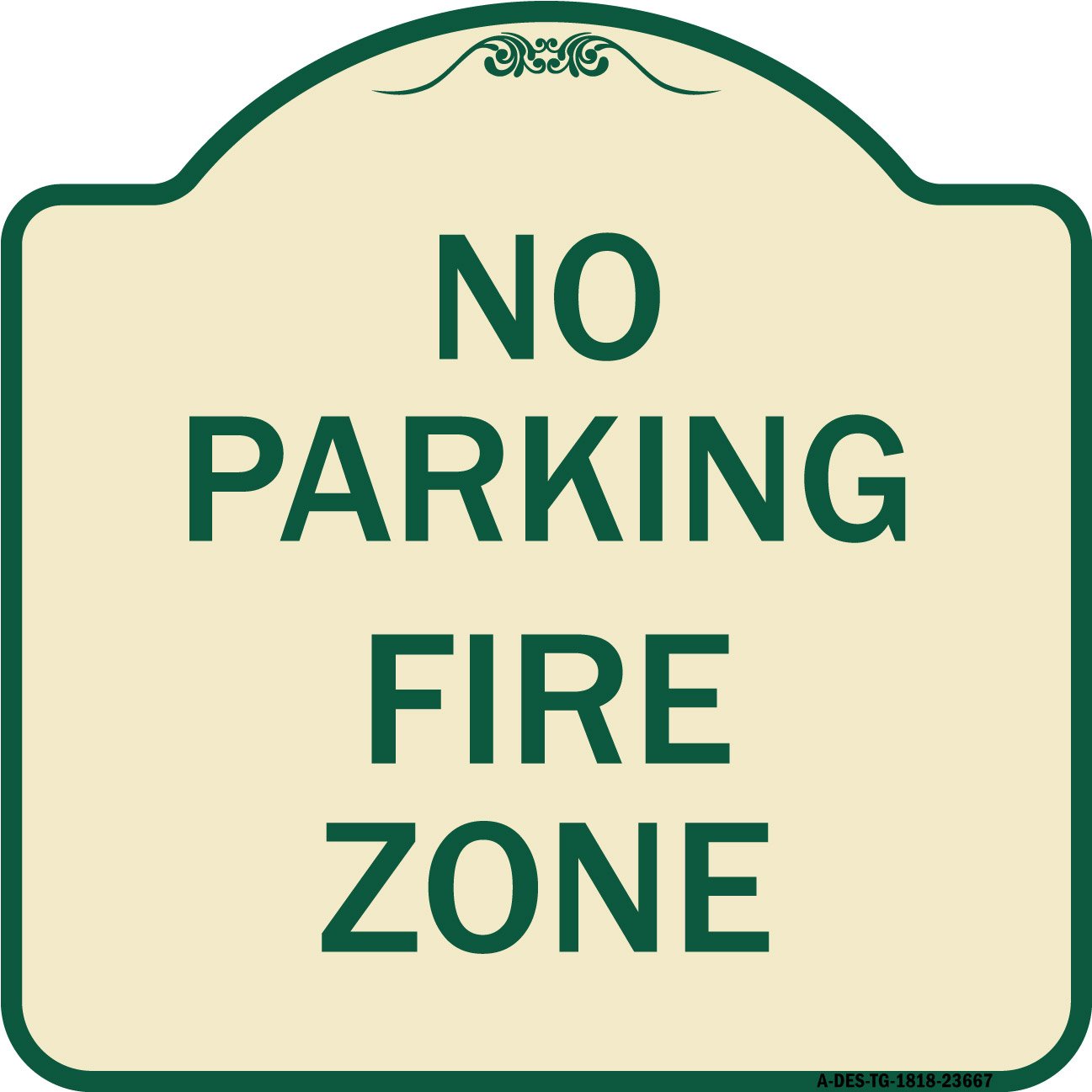Signmission No Parking No Parking Fire Zone Heavy-Gauge Aluminum Architectural Sign, 18" x 18", TG-1818-23667 A-DES-TG-1818-23667 - alternate 1
